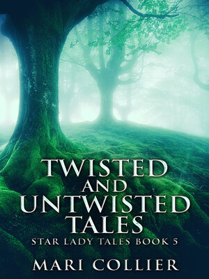 cover image of Twisted and Untwisted Tales
